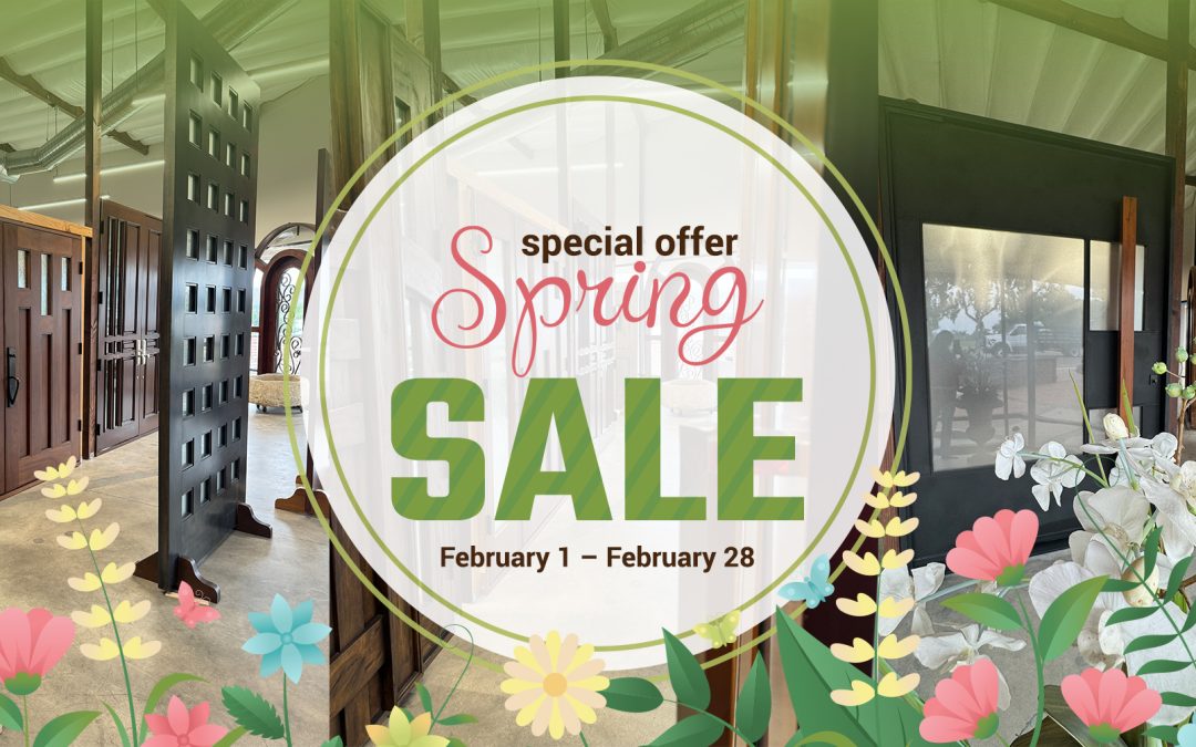 Spring Into Savings with Grand Entrances!